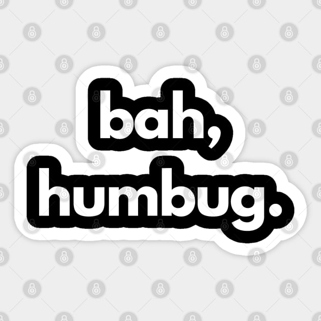 Bah Humbug Sticker by shaldesign